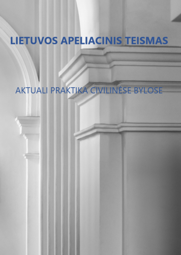 Lietuvos apeliacinio teismo 2023 m. rugsėjo mėn. praktikos civilinėse bylose apžvalga