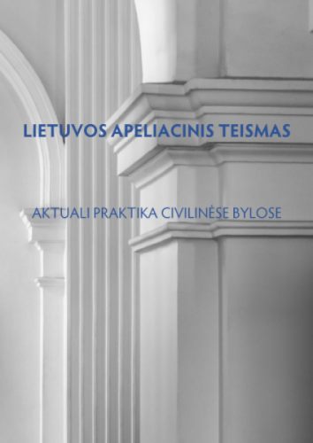 Lietuvos apeliacinio teismo 2023 m. gruodžio mėn. praktikos civilinėse bylose apžvalga