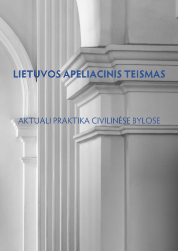 Lietuvos apeliacinio teismo 2024 m. rugsėjo–spalio mėn. praktikos civilinėse bylose apžvalga