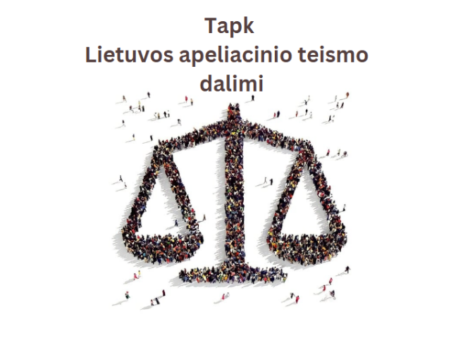 Kviečiame dalyvauti konkurse į Lietuvos apeliacinio teismo posėdžių sekretoriaus (karjeros valstybės tarnautojo) pareigas